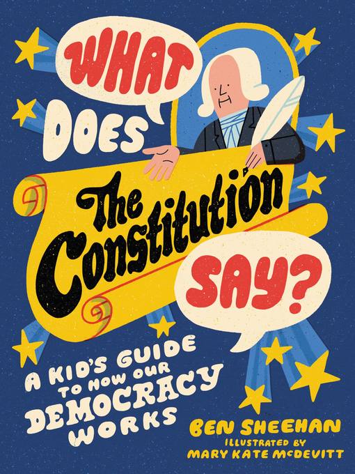 Title details for What Does the Constitution Say? by Ben Sheehan - Available